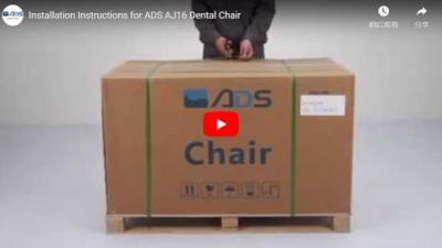 Installation Instructions for ADS AJ16 Dental Chair